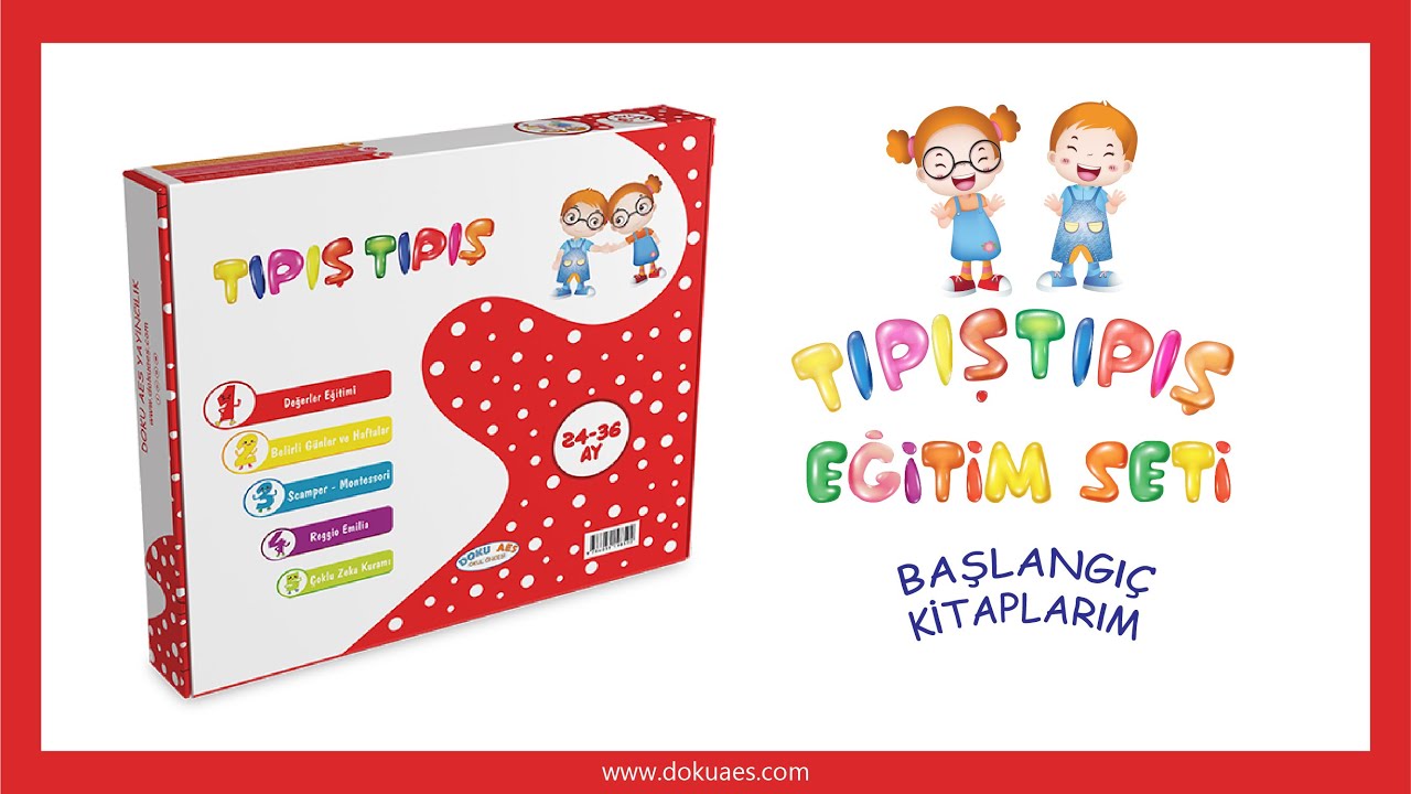 Tıpış Tıpış Eğitim Seti (24-36 Ay)